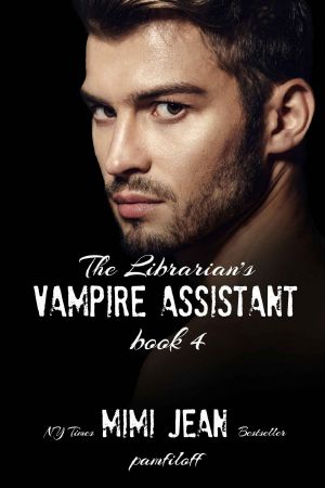 [The Librarian's Vampire Assistant 04] • The Librarian's Vampire Assistant, Book 4